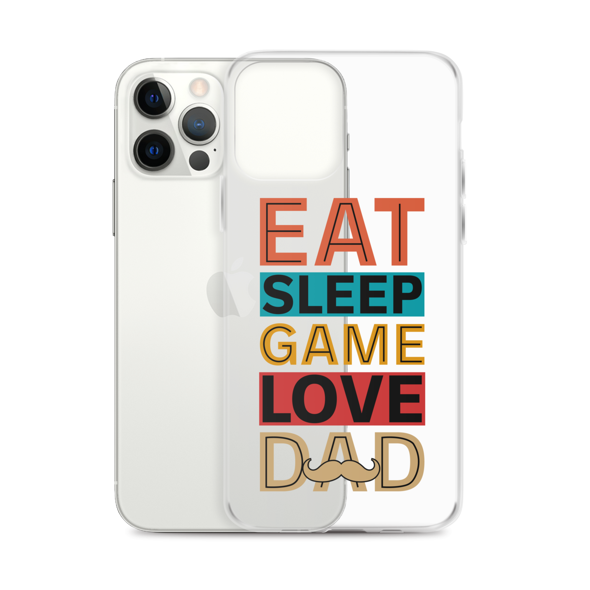 Eat Sleep Game Love Dad Clear Case for iPhone®