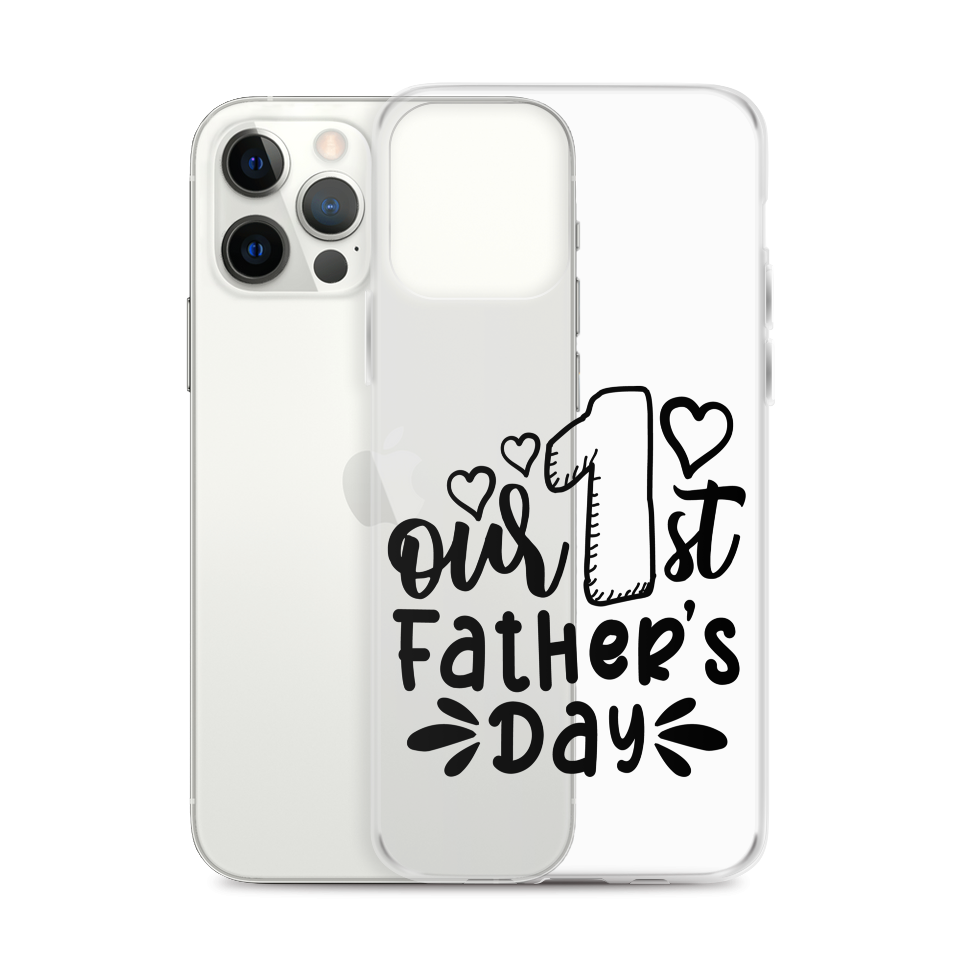 Our First Father's Day Clear Case for iPhone®