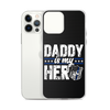 Daddy Is My Hero Clear Case for iPhone®