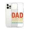 Dad Grandpa Great Grandpa I Just Keep Getting Better Clear Case for iPhone®