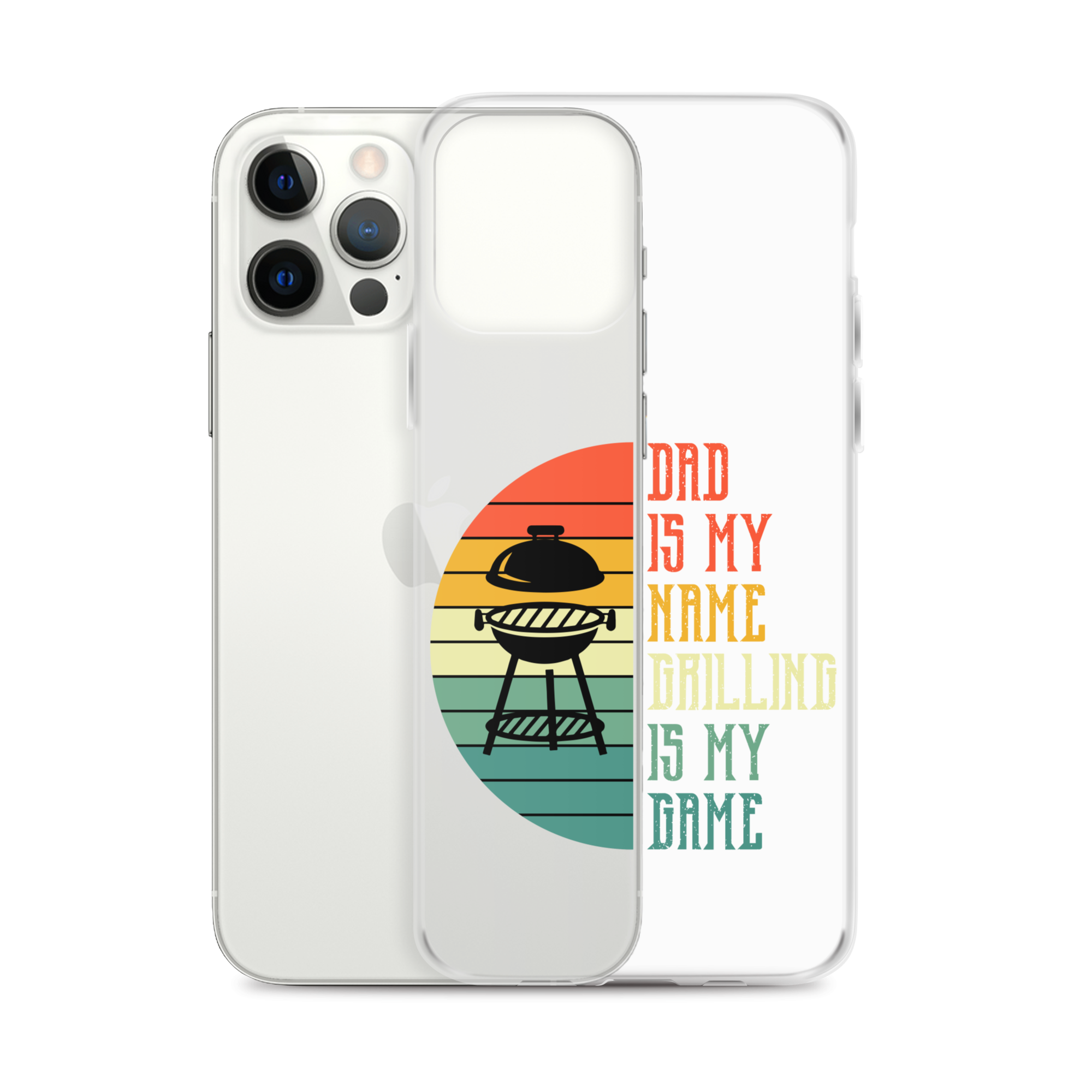 Dad Is My Name Grilling Is My Game Clear Case for iPhone®