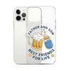 Father And Son Best Friends For Life Clear Case for iPhone®