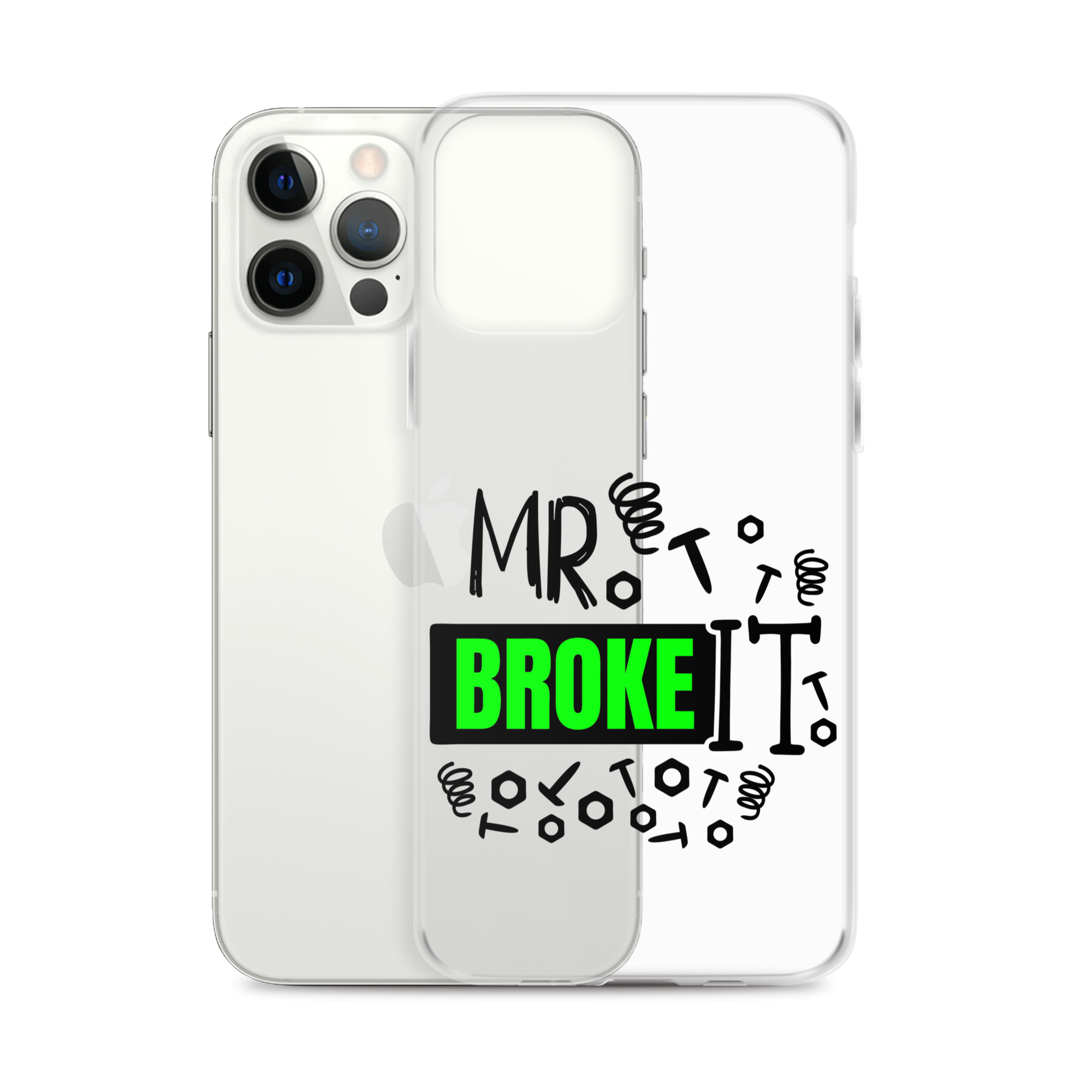 Mr Broke It Clear Case for iPhone®