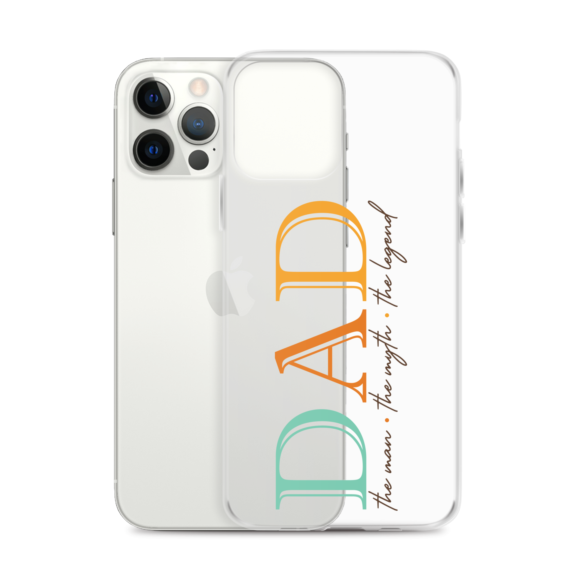 Dad The Man The Myth The Legend Clear Case for iPhone®