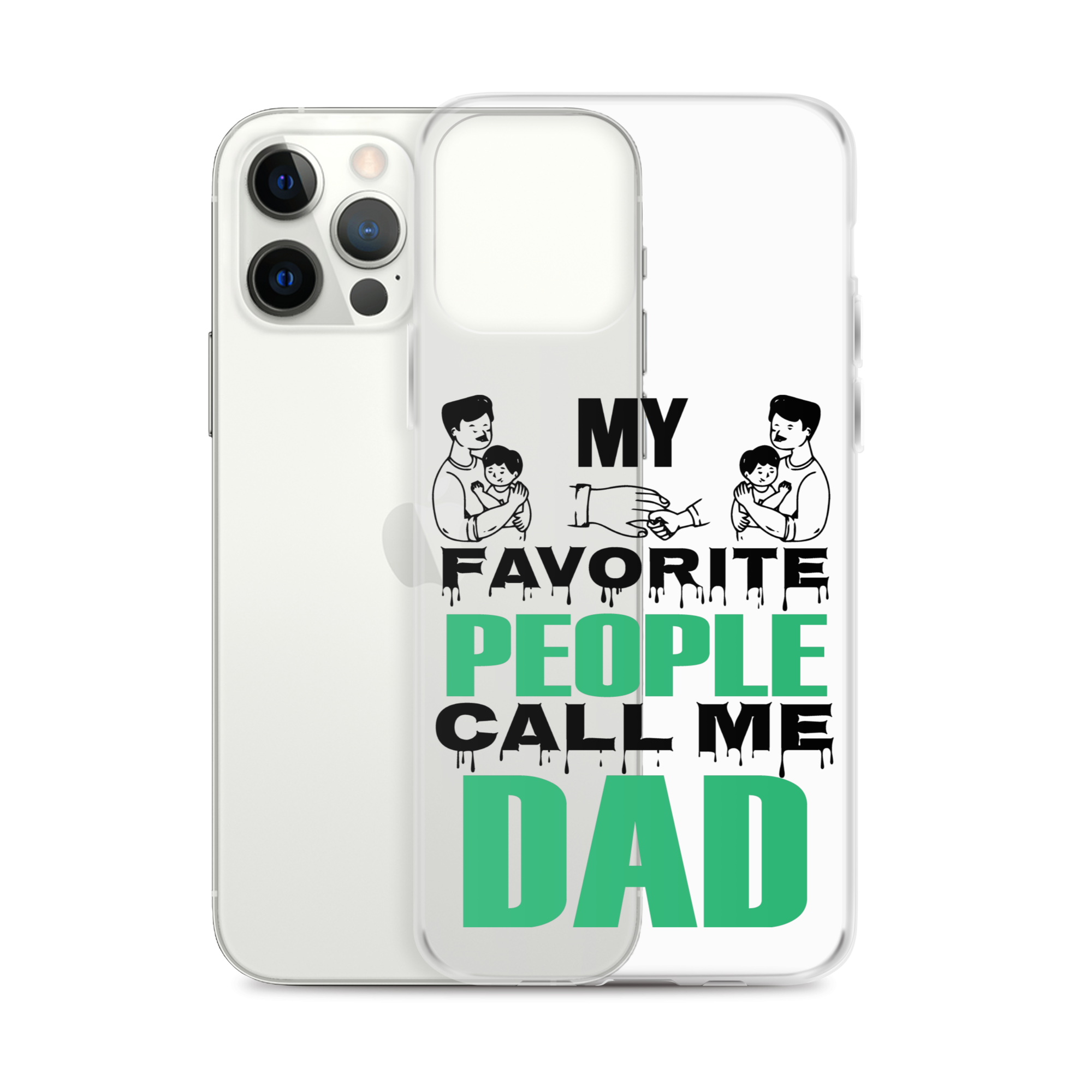 My Favorite People Call Me Dad Clear Case for iPhone®