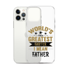 World's Greatest Farter I Mean Father Clear Case for iPhone®