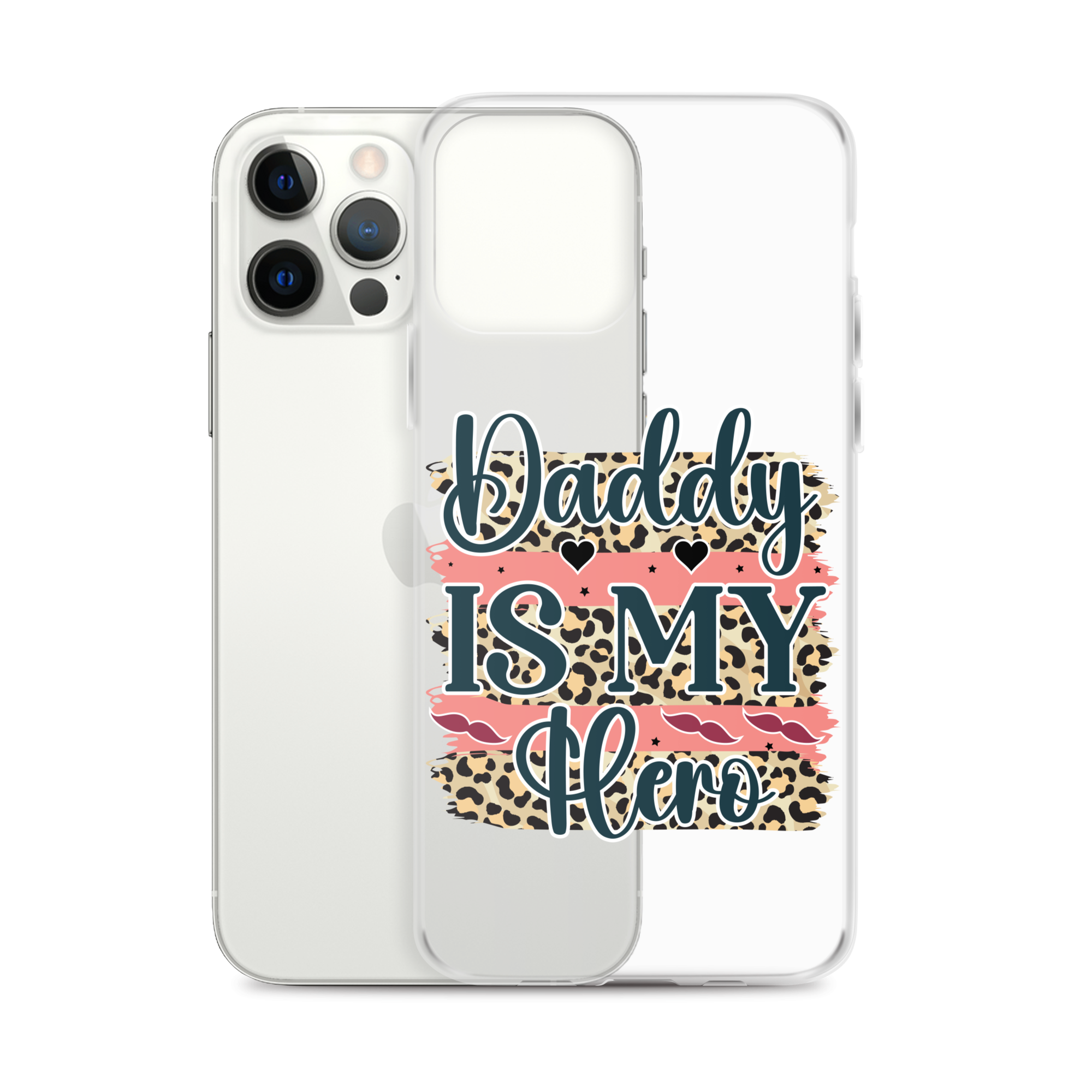 Daddy Is My Hero Clear Case for iPhone®