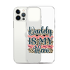 Daddy Is My Hero Clear Case for iPhone®