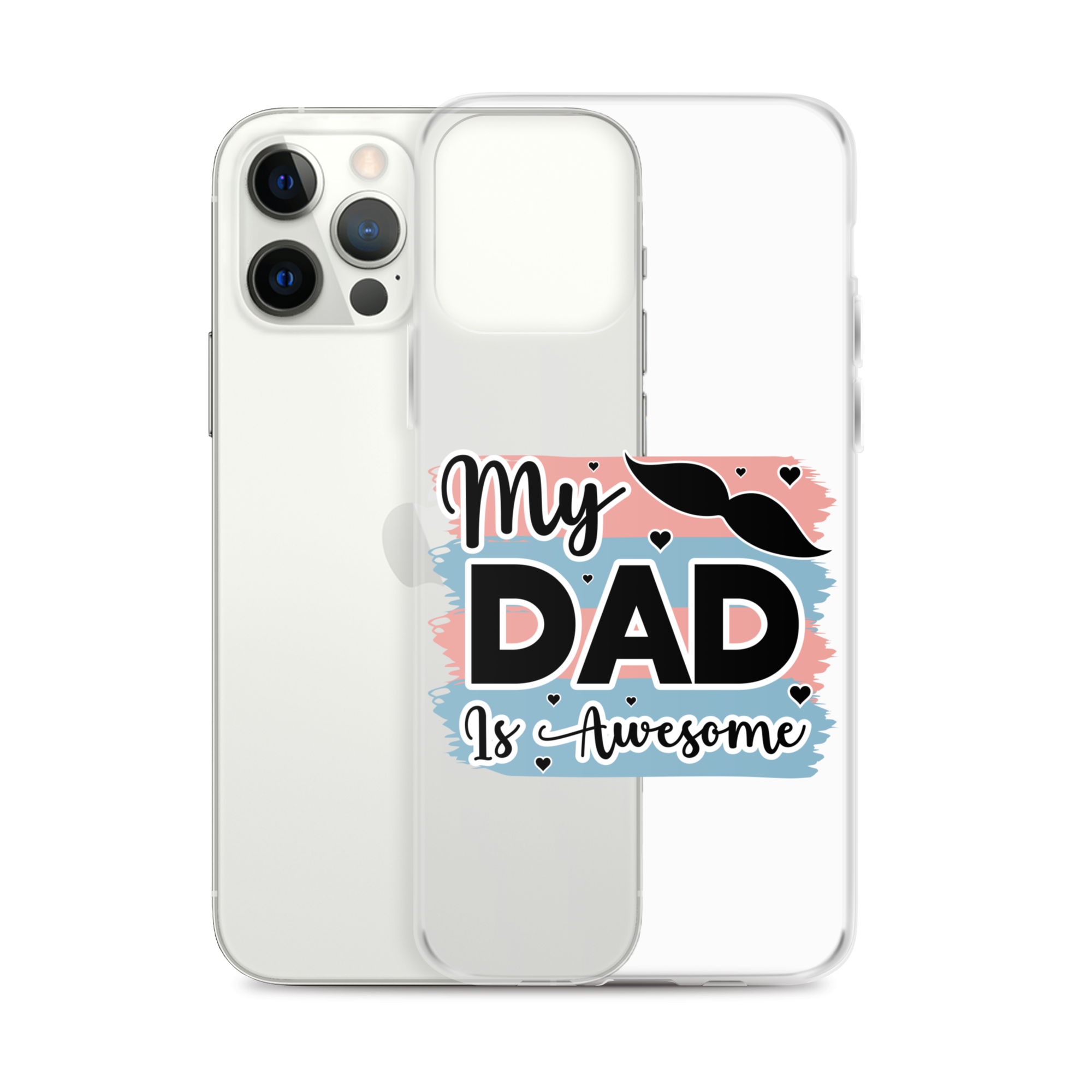 My Dad Is Awesome Clear Case for iPhone®