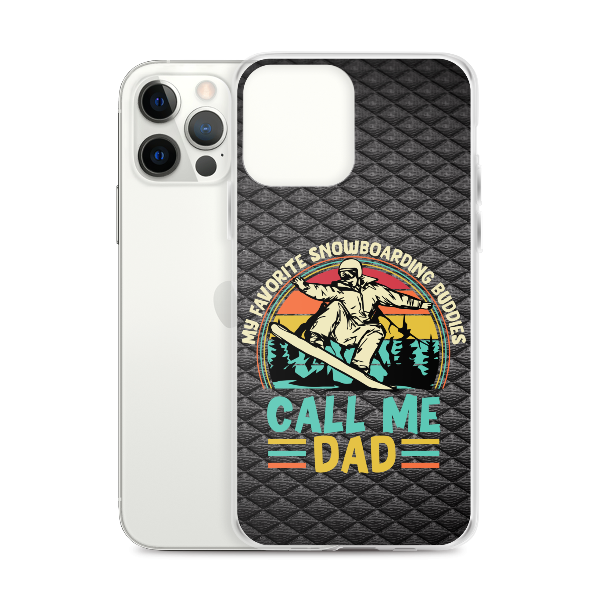 My Favorite Snowboarding Buddies Call Me Dad Clear Case for iPhone®