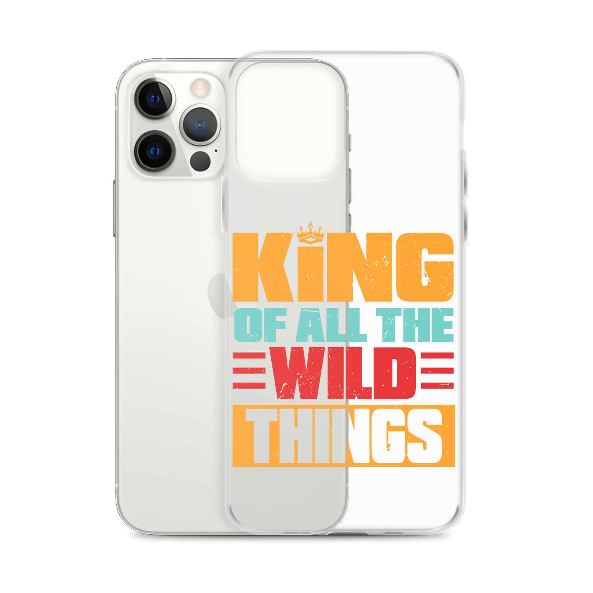 King Of All The Wild Things Clear Case for iPhone®