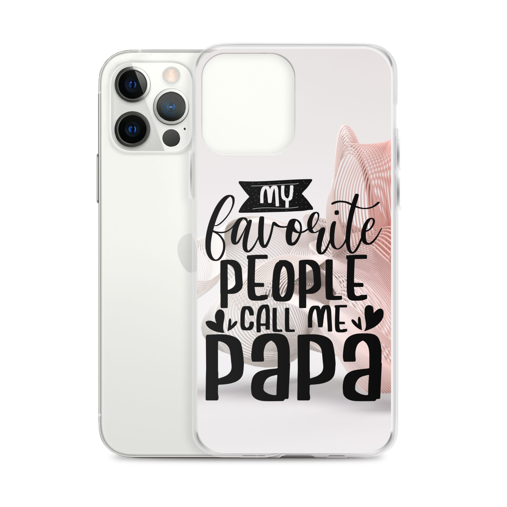 My Favorite People Call Me Papa Clear Case for iPhone®