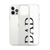 Dad Clear Case for iPhone®