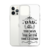 Dad Best Number 1 The Man The Myth The Legend Clear Case for iPhone®