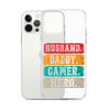 Husband, Daddy, Gamer, Hero Clear Case for iPhone®