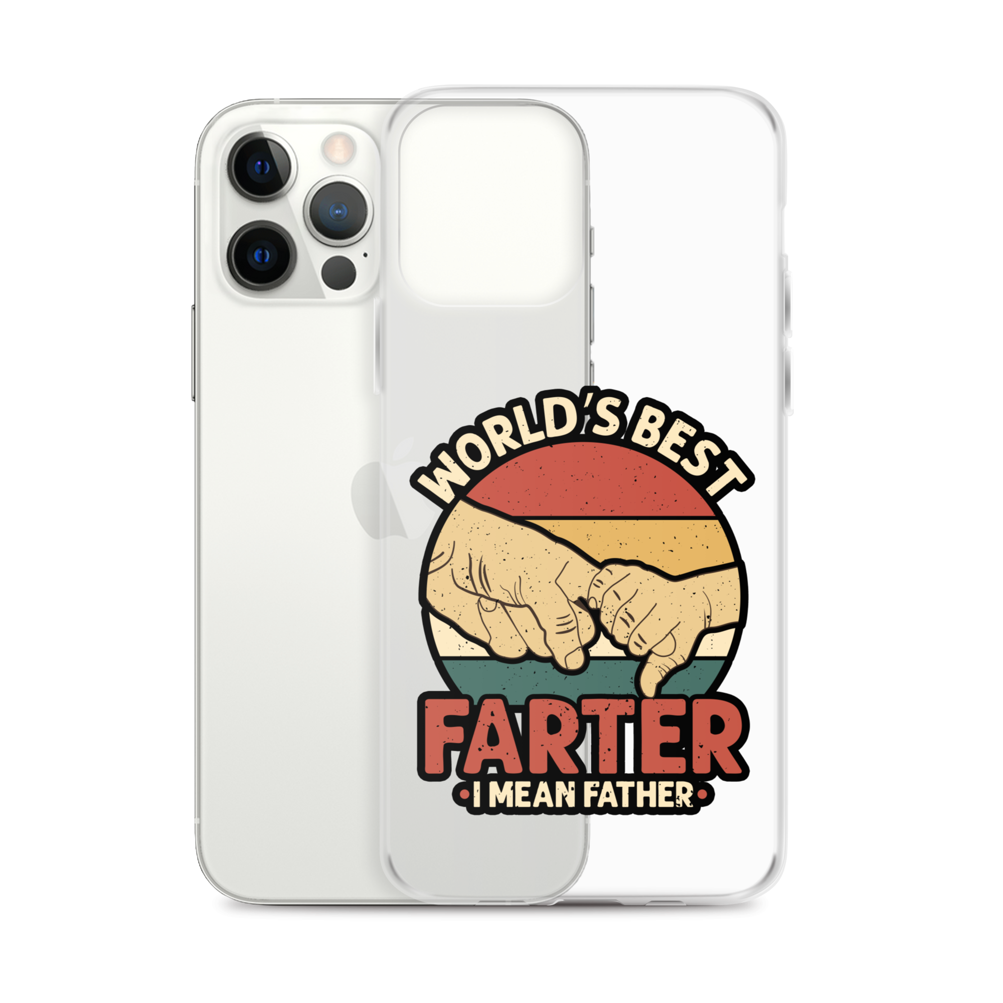 World's Best Farter I Mean Father Clear Case for iPhone®