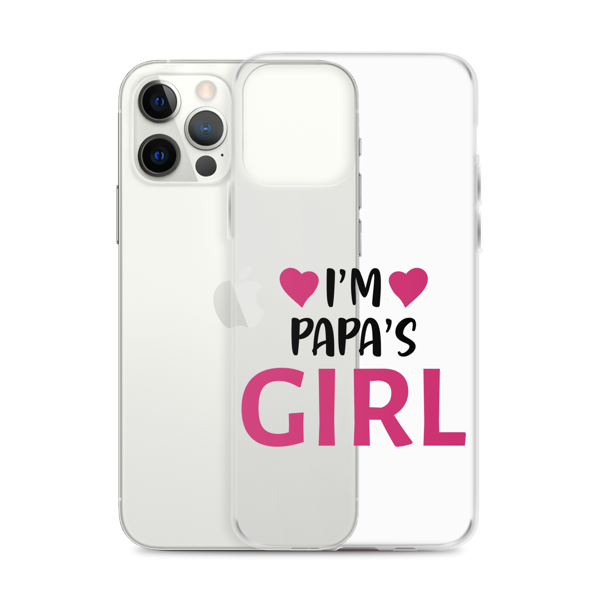 I'm Papa's Girl Clear Case for iPhone®