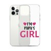 I'm Papa's Girl Clear Case for iPhone®