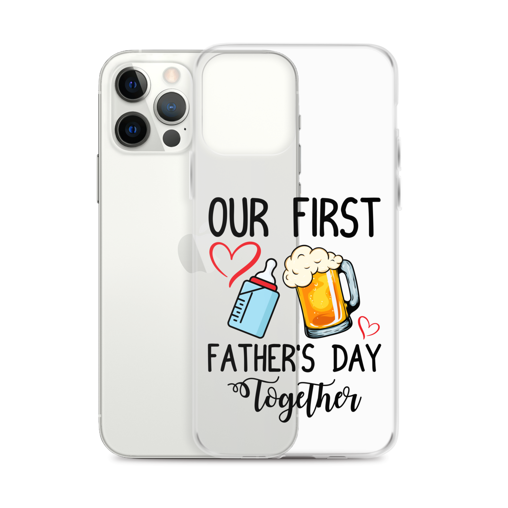 Our First Father's Day Together Clear Case for iPhone®