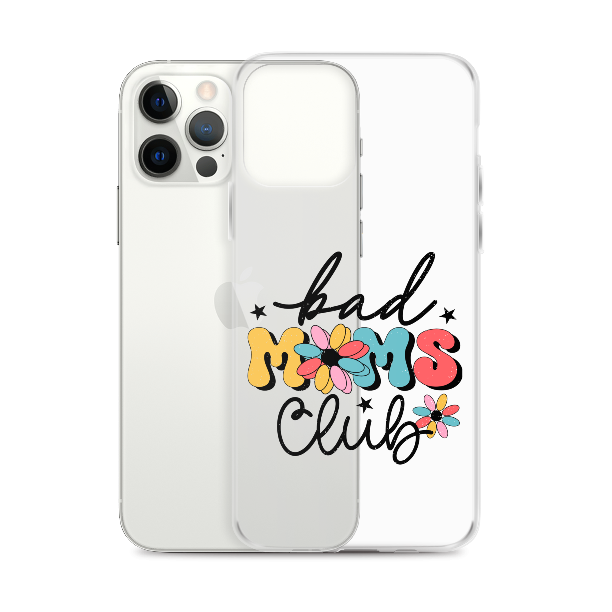 Bad Moms Club Clear Case for iPhone®