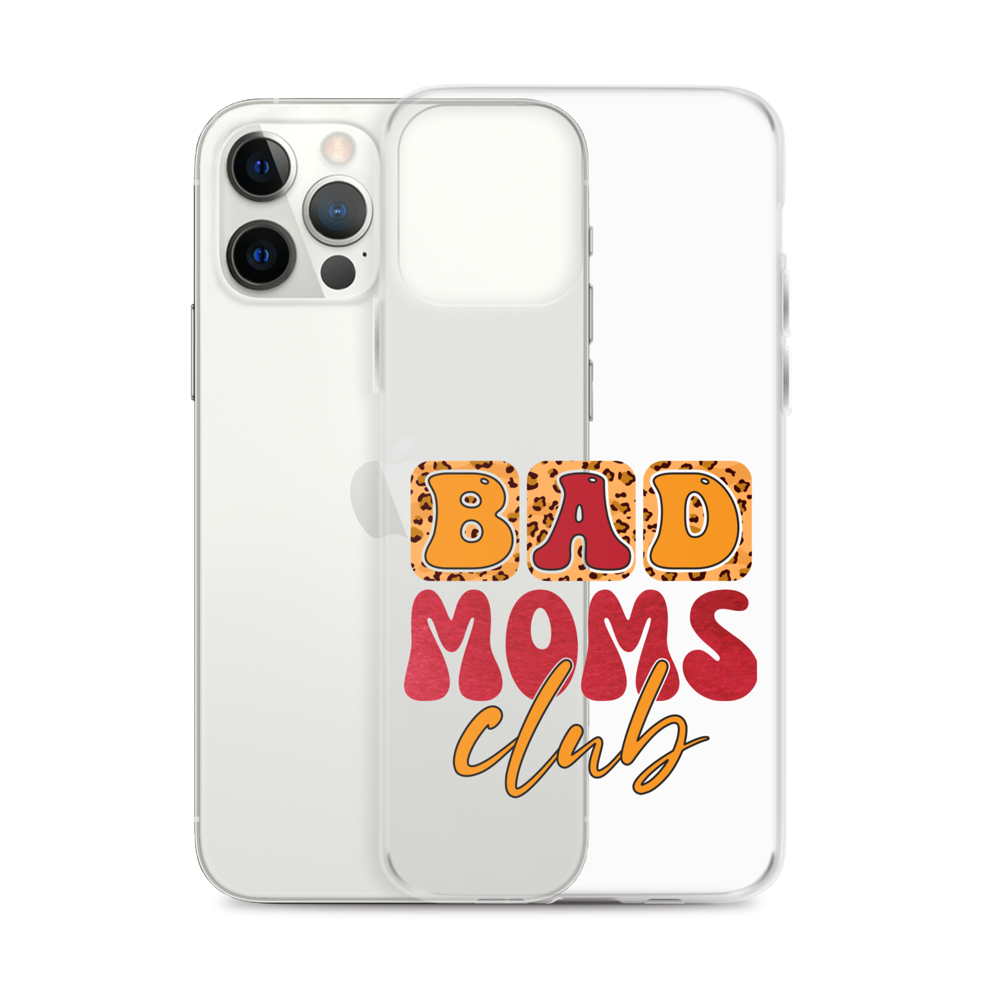 Bad Moms Club Clear Case for iPhone®