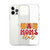 Bad Moms Club Clear Case for iPhone®