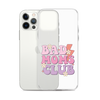 Bad Moms Club Clear Case for iPhone®