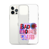 Bad Moms Club Clear Case for iPhone®