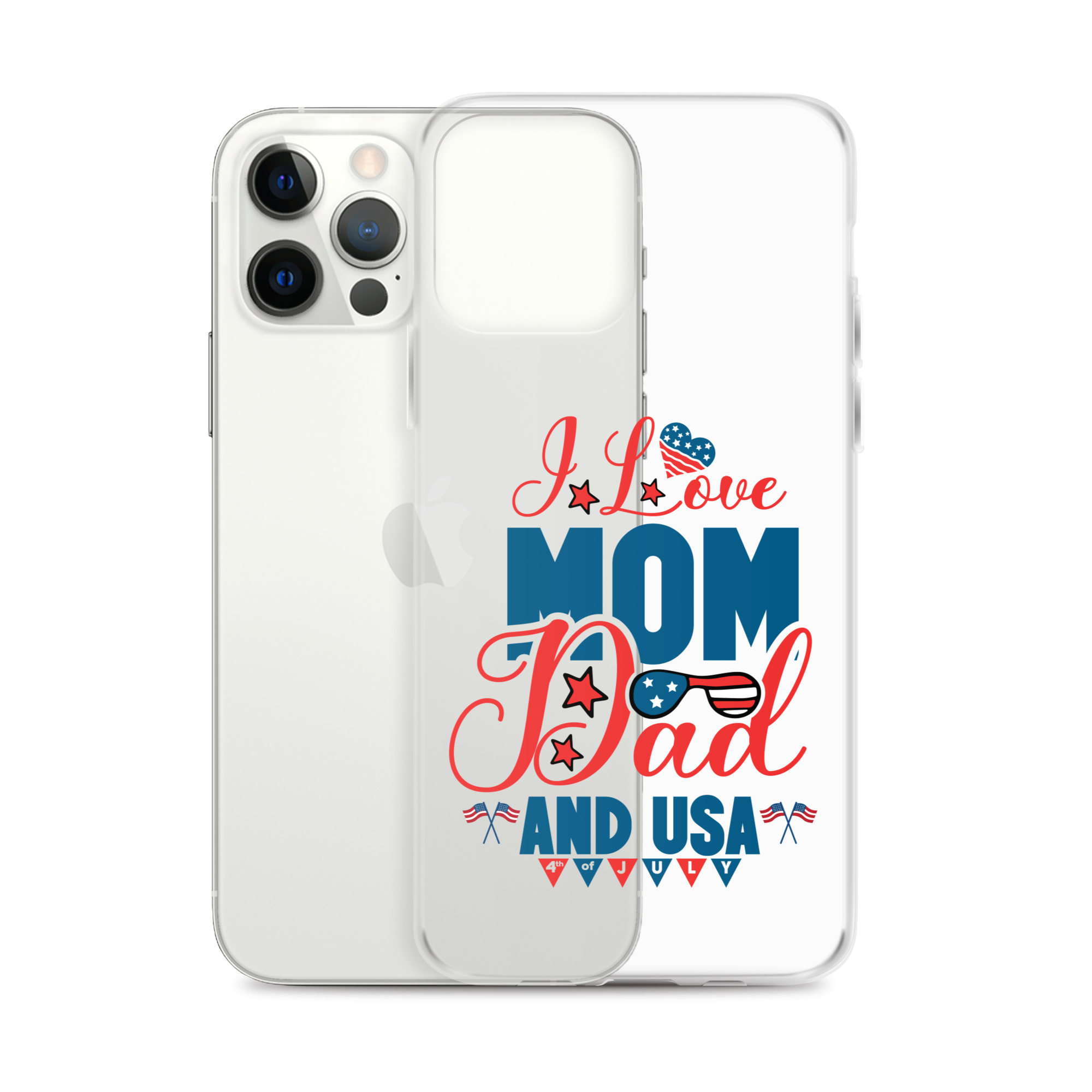 I Love Mom, Dad And USA Clear Case for iPhone®