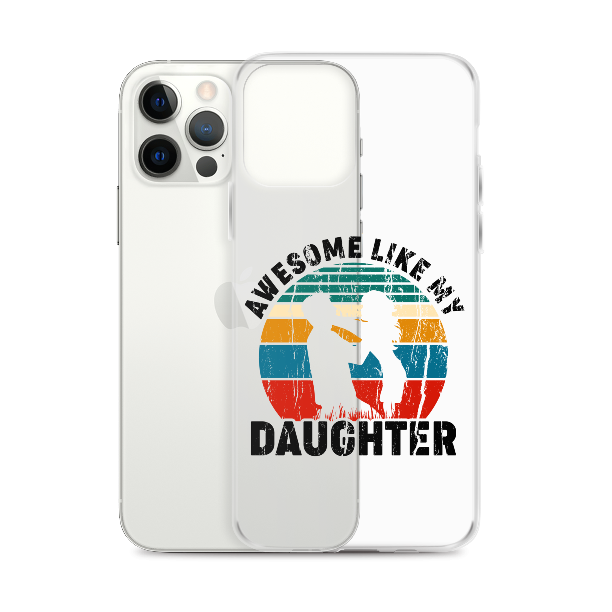 Awesome Like My Daughter Clear Case for iPhone®