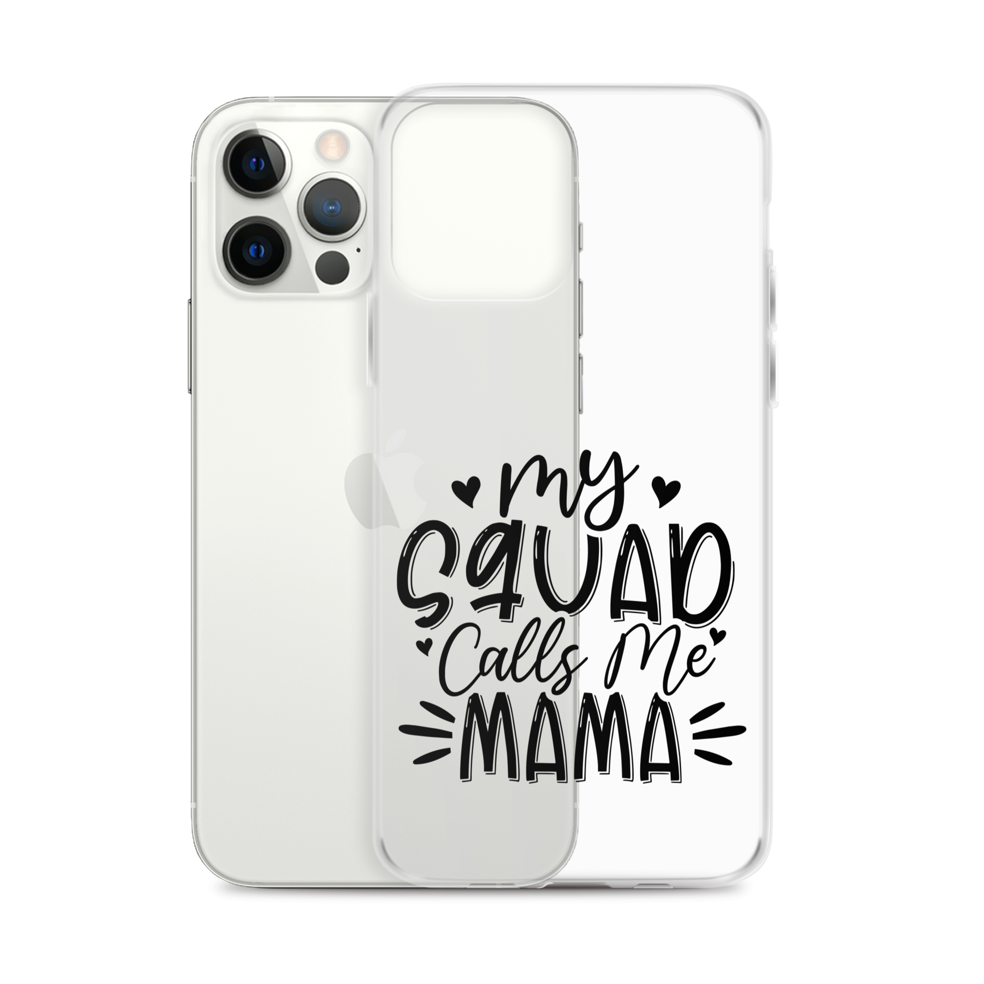 My Squad Calls Me Mama Clear Case for iPhone®