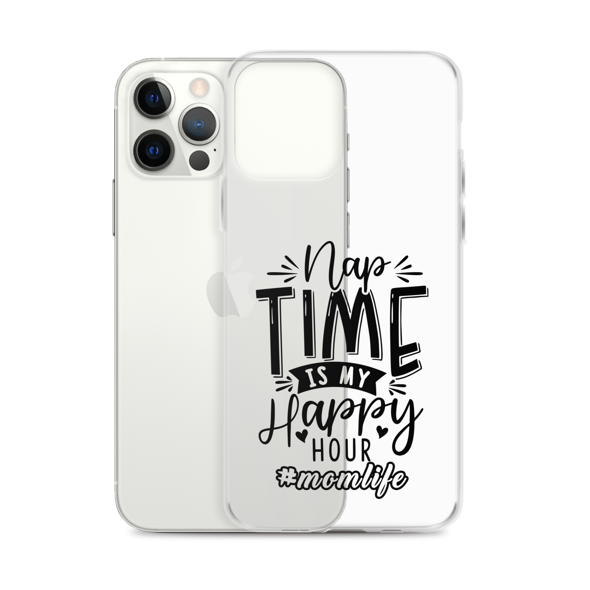 Nap Time Is My Happy Hour Clear Case for iPhone®