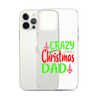 Crazy Christmas Dad Clear Case for iPhone®