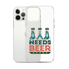 Dad Needs Beer Clear Case for iPhone®