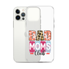 Bad Moms Club Clear Case for iPhone®