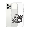 Bad Mom Club Clear Case for iPhone®