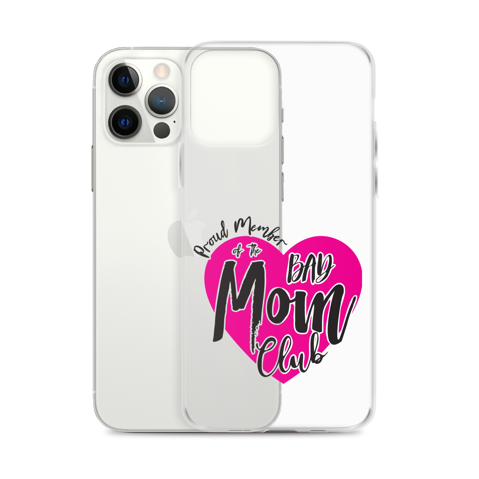 Proud Member Of The Bas Mom Club Clear Case for iPhone®