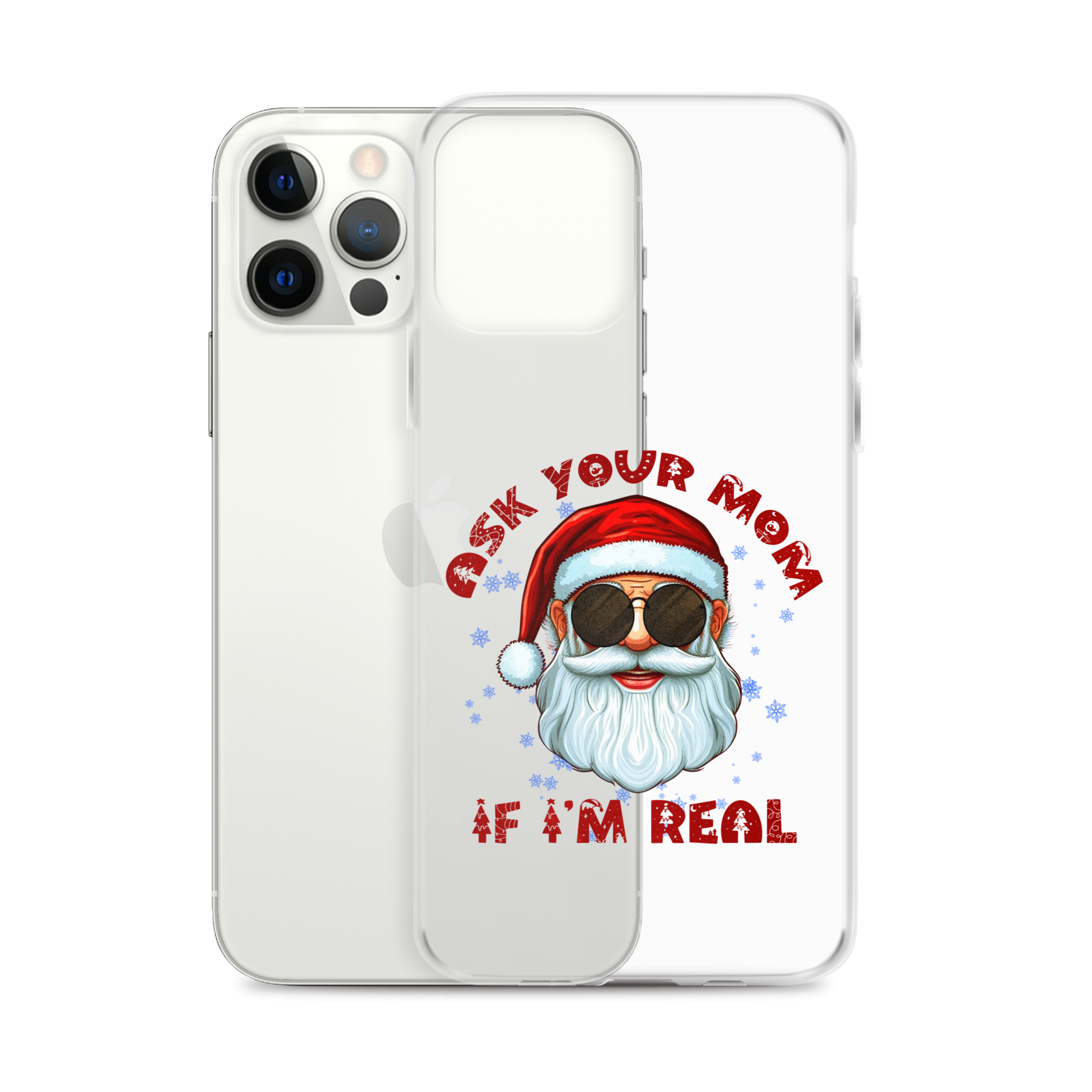 Ask Your Mom If I'm Real Clear Case for iPhone®