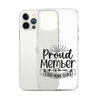 Proud Member Of The Bad Moms Club Clear Case for iPhone®