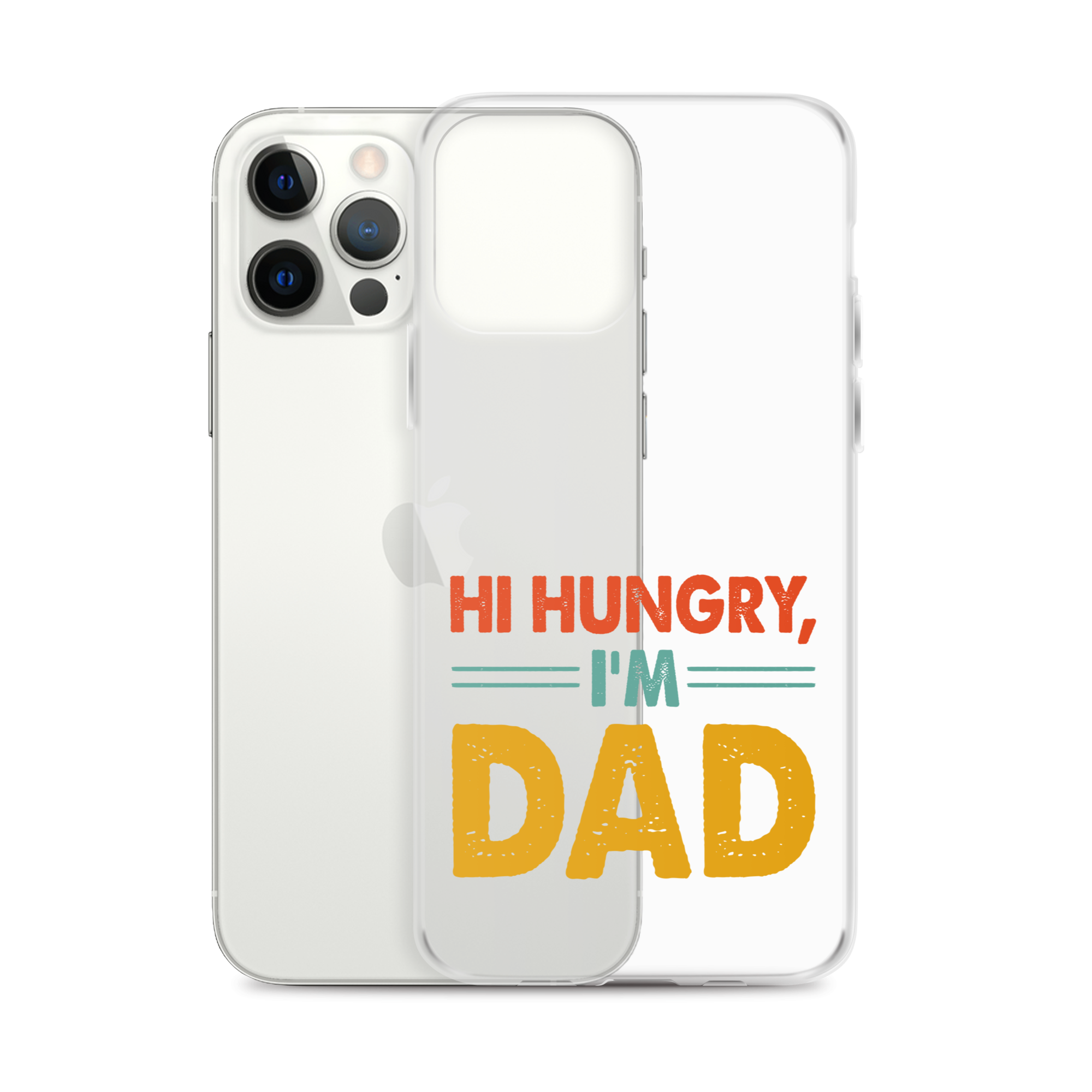 Hi, Hangry, I'm Dad. Clear Case for iPhone®