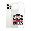 Grandpas Are Dads Without Rules Clear Case for iPhone®