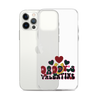 Daddy's Valentine Clear Case for iPhone®