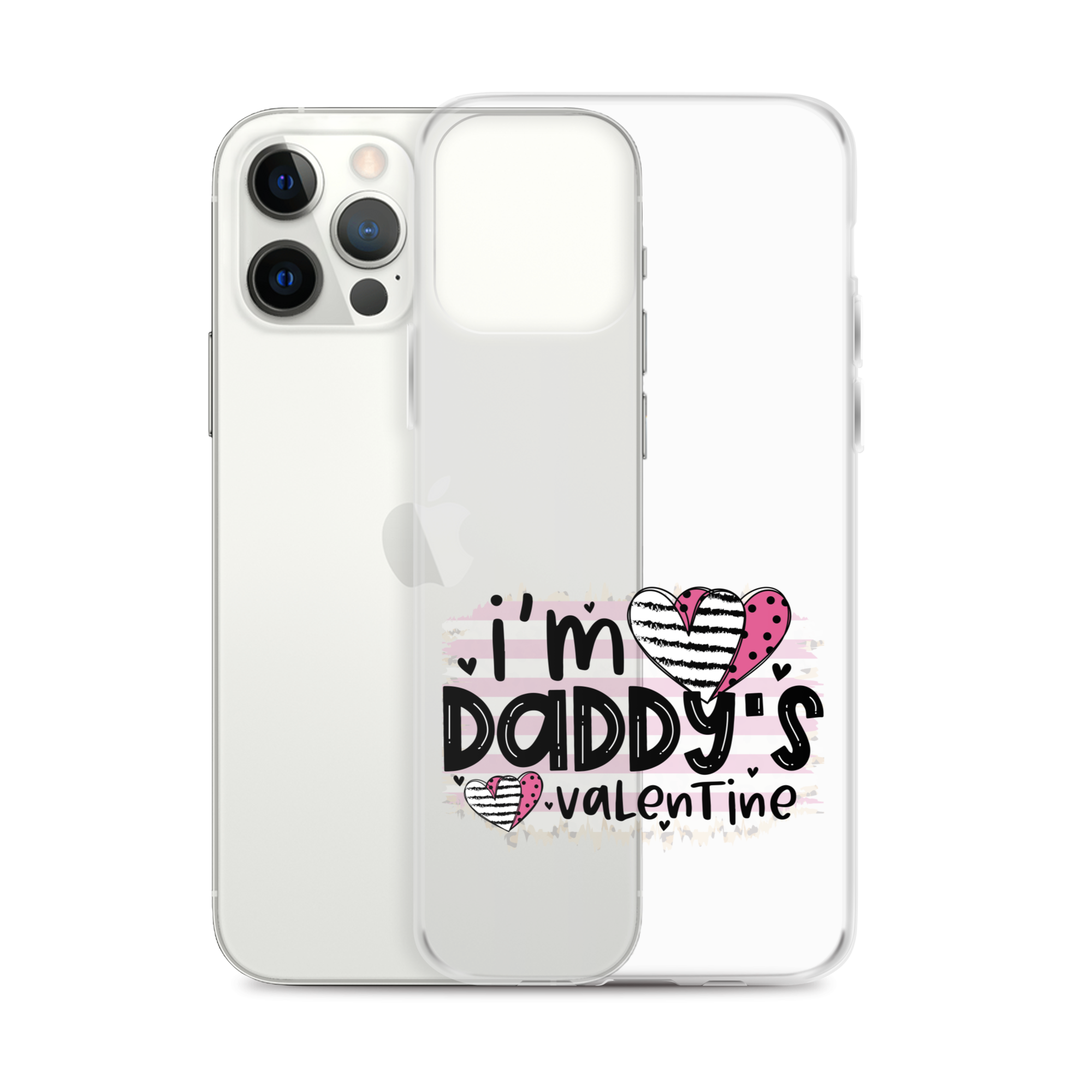 I'm Daddy's Valentine Clear Case for iPhone®