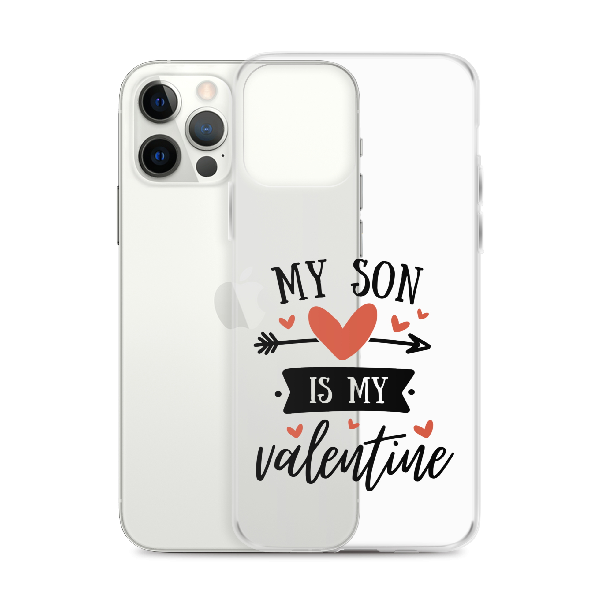 My Son Is My Valentine Clear Case for iPhone®