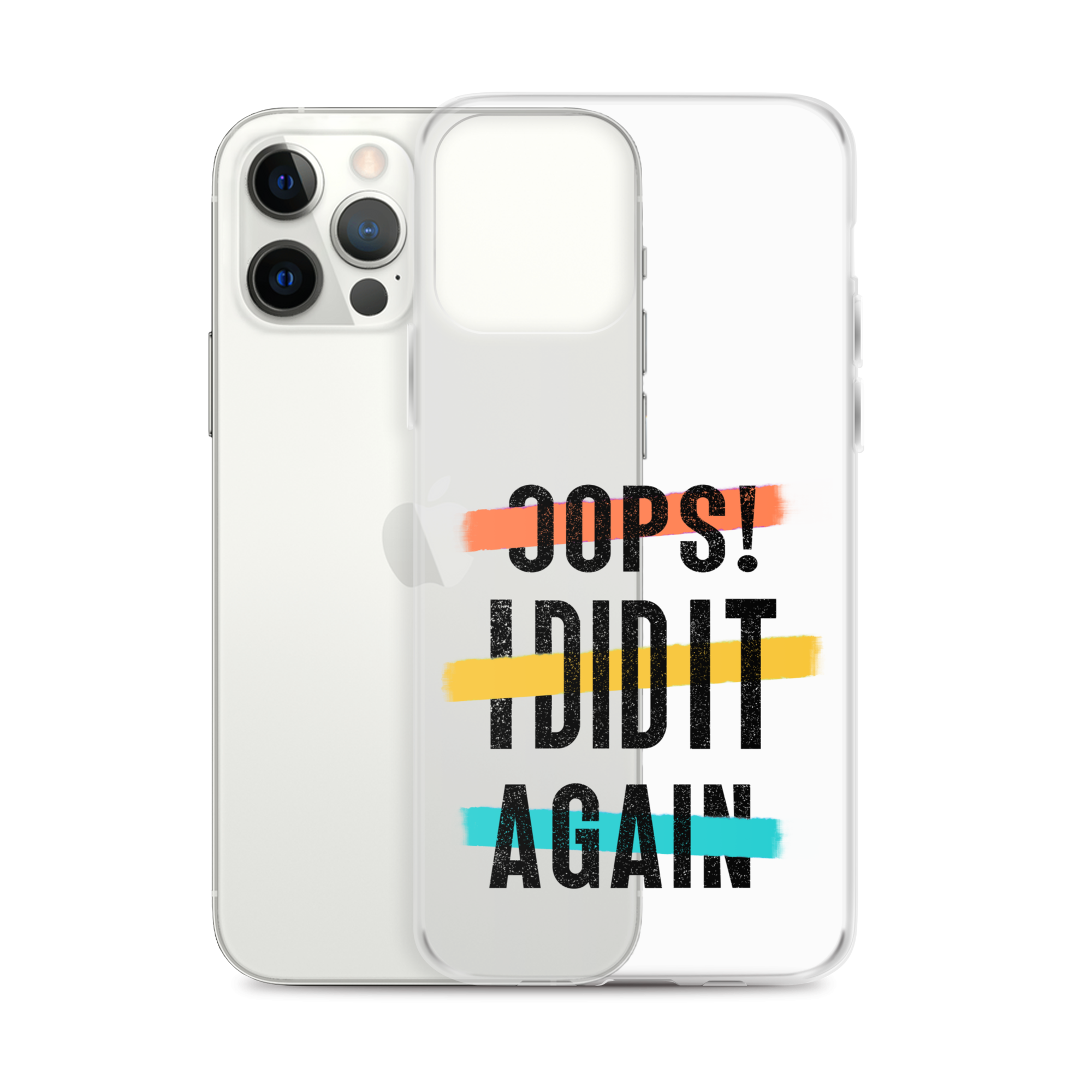 Oops! I Did It Again Clear Case for iPhone®