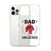 Dad Level Unlocked Clear Case for iPhone®