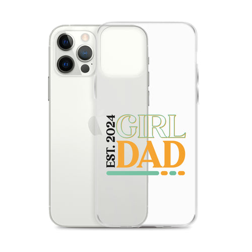 Girl Dad Est. 2024 Clear Case for iPhone®