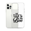 He Dad To Bee Clear Case for iPhone®