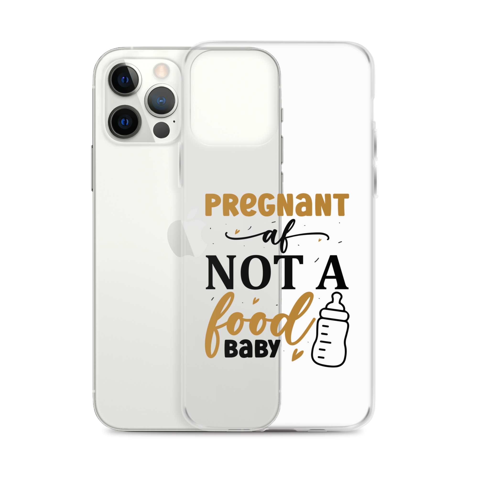 Pregnant AF Not A Food Baby Clear Case for iPhone®