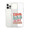 Your Dad Is My Cardio Clear Case for iPhone®